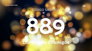 Codigo Sagrado 889 | Librarse de Enemigos