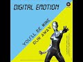 Digital Emotion ‎– You'll Be Mine