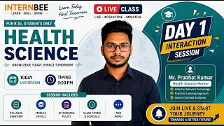 Health Science Course | Day 1 Interaction Session | Live at 8:00 PM | Internbee