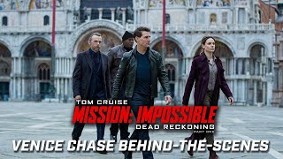 Mission: Impossible – Dead Reckoning Part One | Venice Chase Featurette