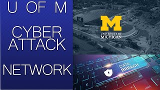 University Of Michigan Network Breached and Hacked. University of Michigan systems & service offline