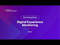 Digital experience monitoring | Applications Manager Free Training 2026 - Season 1