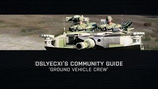 Arma 3 - Community Guide: Ground Vehicle Crew