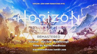 HORIZON: ZERO DAWN REMASTERED (PS5) - "Tutorial - War Bow" Walkthrough