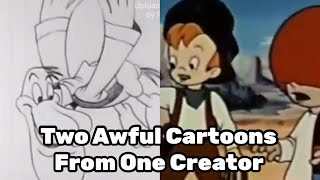 How One Creator Made Two of The Worst Cartoons Ever Made... (Paddy The Pelican/Bucky And Pepito)