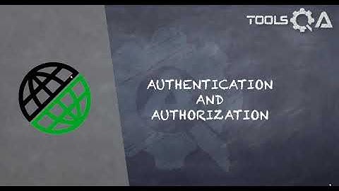 REST Assured Tutorial #13 - Authentication and Authorization
