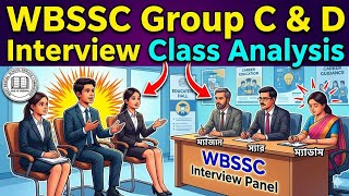 Class 6 🟣 WBSSC Group C and D 🔴 Interview Class Analysis ✅ #WBSSC #Interview #update 