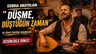 Düşme, Düştüğün Zaman - Exodia Anatolian