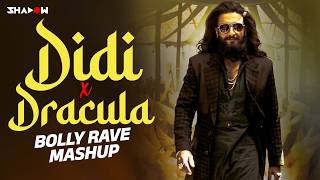 Didi (Sher-E-Baloch) x Dracula | DJ Shadow Dubai Bolly Rave Mashup | Tame Impala | Dhurandhar | 2026