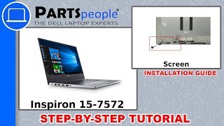 Dell Inspiron 15-7572 (P61F001) Screen How-To Video Tutorial