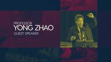 Global Summit 2019: Yong Zhao Guest Speaker