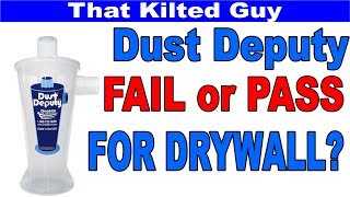 Using The Dust Deputy for Sanding Drywall??? You'll want one after this.