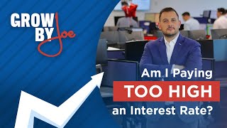 Am I Paying Too High an Interest Rate?