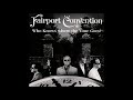 Fairport Convention &quot;Here&#39;s to Tom Paine&quot; (1997)