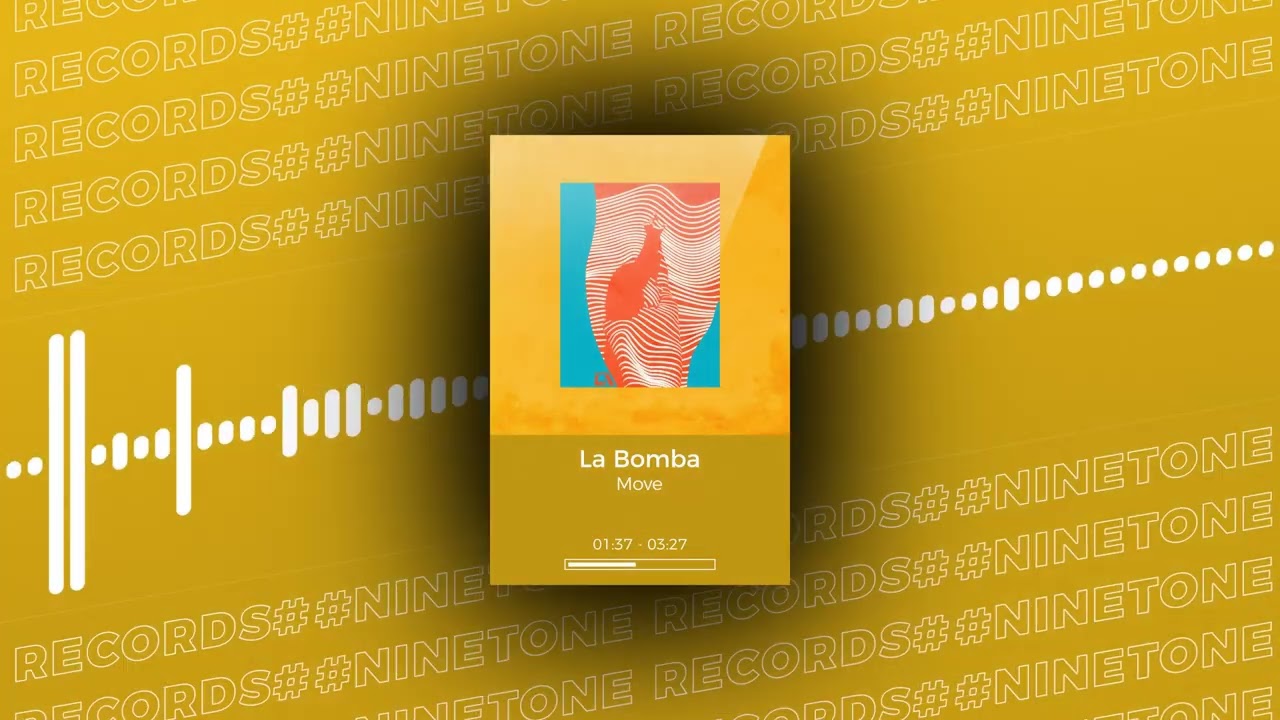La Bomba - Move (Visualizer)