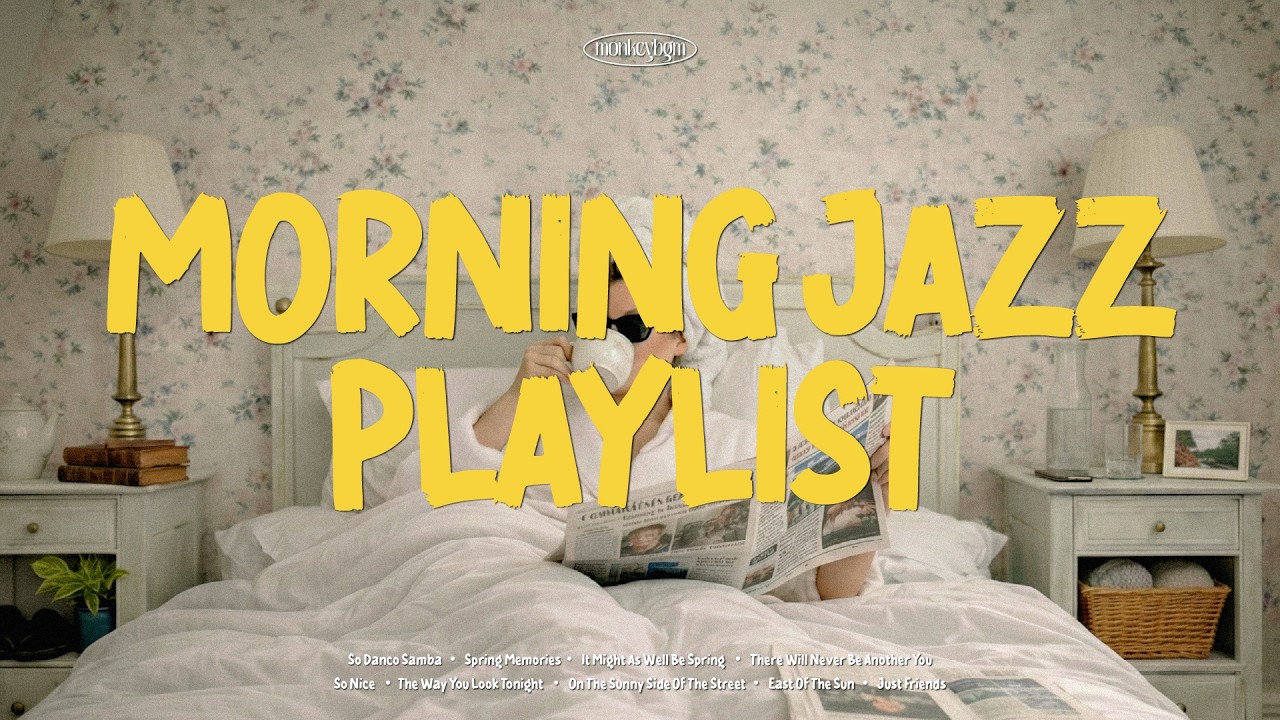 [Playlist] 오늘은 여유 좀 부리면서 살자☕️ 아침에 듣기 좋은 모닝재즈플리 Morning Jazz Instrumental Music (카페음악, 매장음악, 노동요)