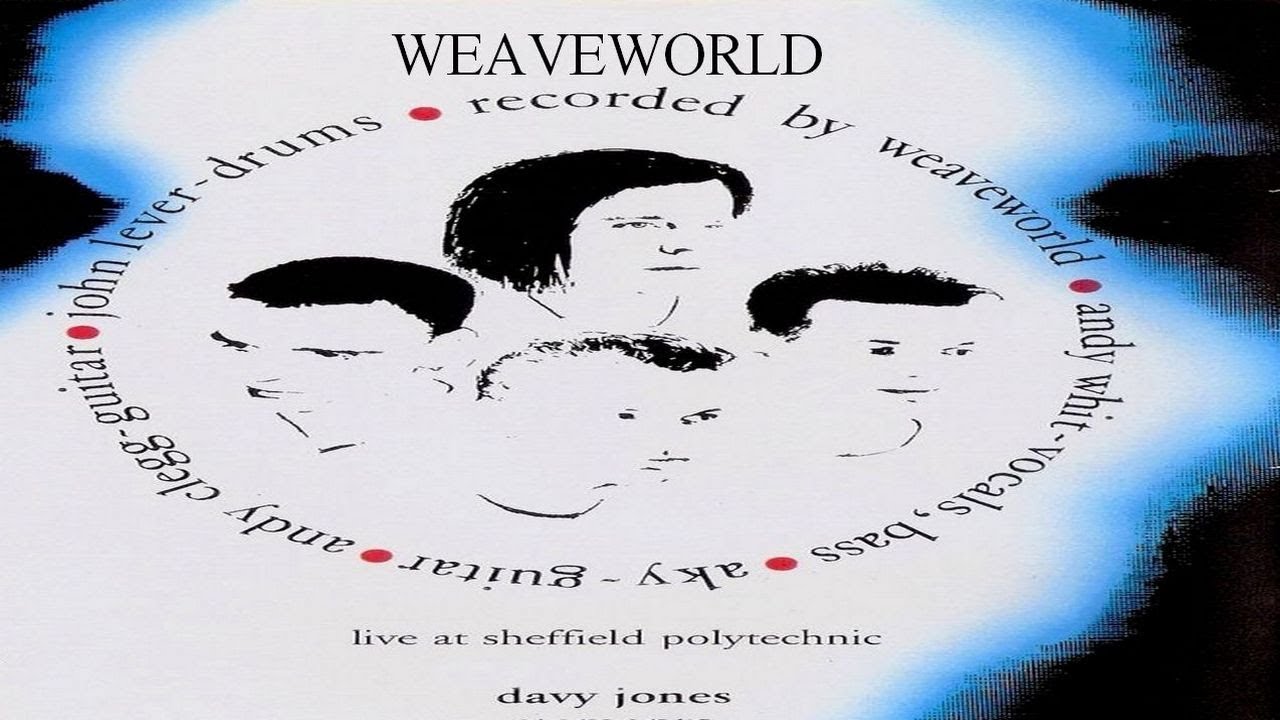 WEAVEWORLD - 'DAVY JONES'  (live)
