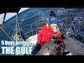 5 Days Across the Gulf of Mexico!