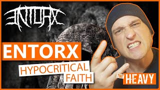 FIRST TIME HEARING | REACTION | ENTORX: HYPOCRITICAL FAITH