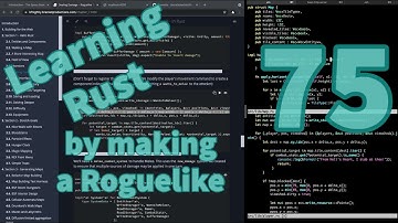 [Rust Programming] Learning to make a Roguelike - Day 75