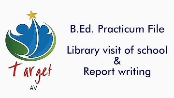 Library visit of school and report writing | Practicum work