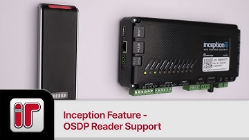 Inception Feature - OSDP Reader Support