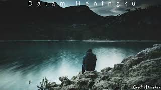 Download Lagu Dalam Heningku MP3