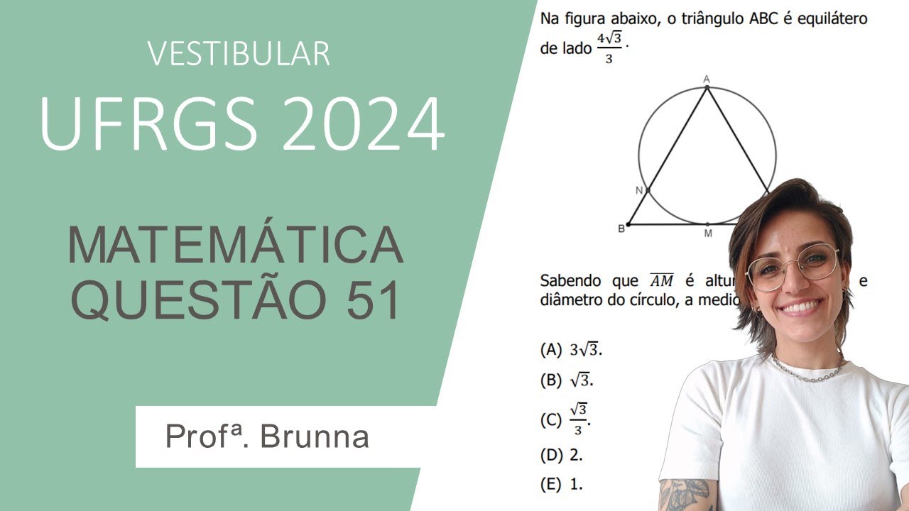 Resolução Matemática UFRGS 2024 - Questão 51