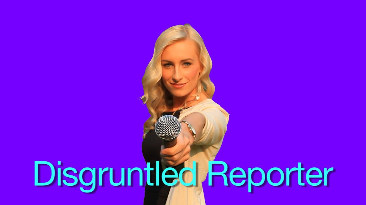 Disgruntled Reporter