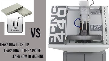 LEARN how to CNC Machine Titanium on a Tormach 440
