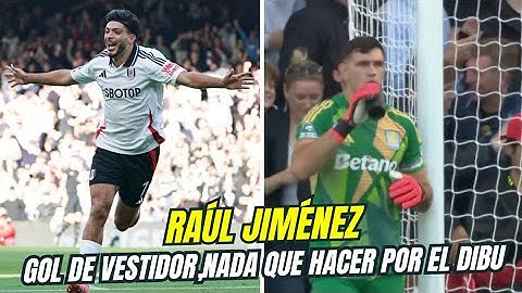 RAÚL JIMÉNEZ GOL DE VESTIDOR CONTRA EL ASTON VILLA EN LA PREMIER LEAGUE