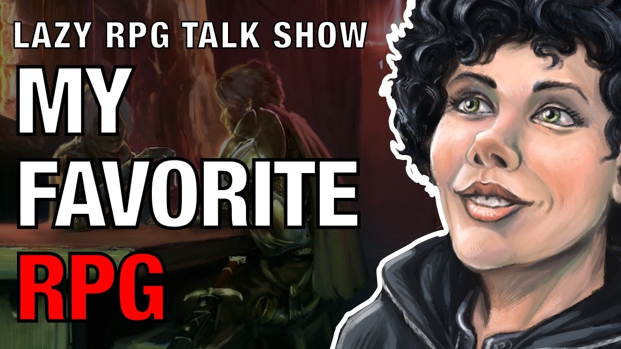 My Favorite RPG – Lazy RPG Talk Show - YouTube