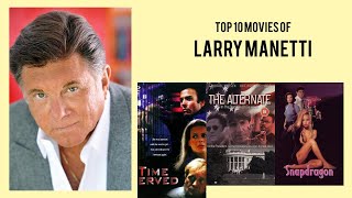 Celebrity Larry Manetti Top 10 Movies of Larry Manetti| Best 10 Movies of Larry Manetti Wealth