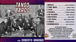 FULL ALBUM - Tango Bardo con Roberto Minondi