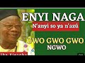 Trending Gwo Gwo Ngwo Song Official Lyrics Enyi Naga By Mike Ejeagha Trending On Tic Tok Trending Gwo Gwo Ngwo Song Official Lyrics Enyi Naga By Mike Ejeagha Trending On Tic Tok