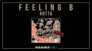 Feeling B - Rotta