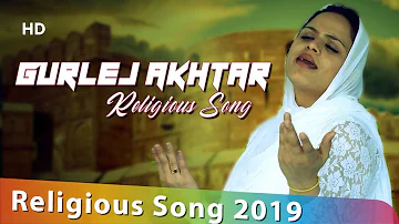 New Religious Song 2019 || Gurlej Akhtar || Sirhind Di Diwar Da Kaisa Ajab Nazara || Shemaroo || HD