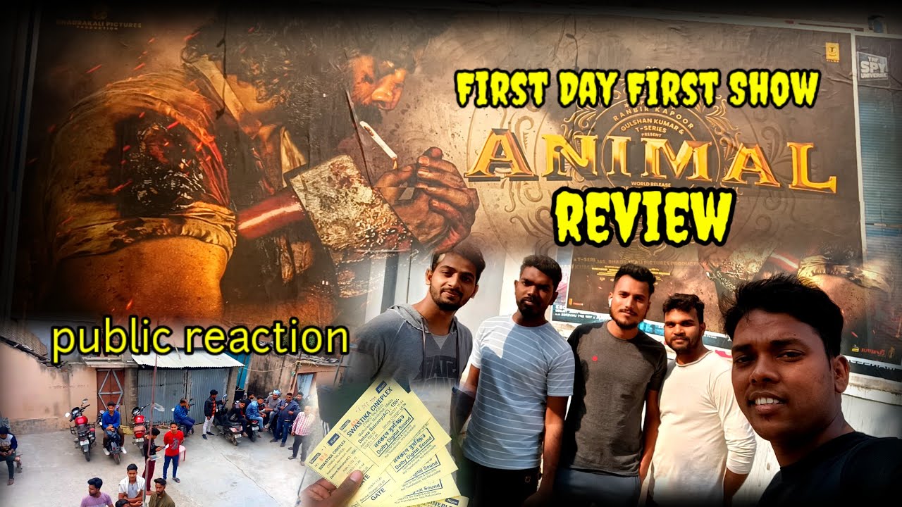 ANIMAL First Day First Show Review #animallover//Animal Review #review ...