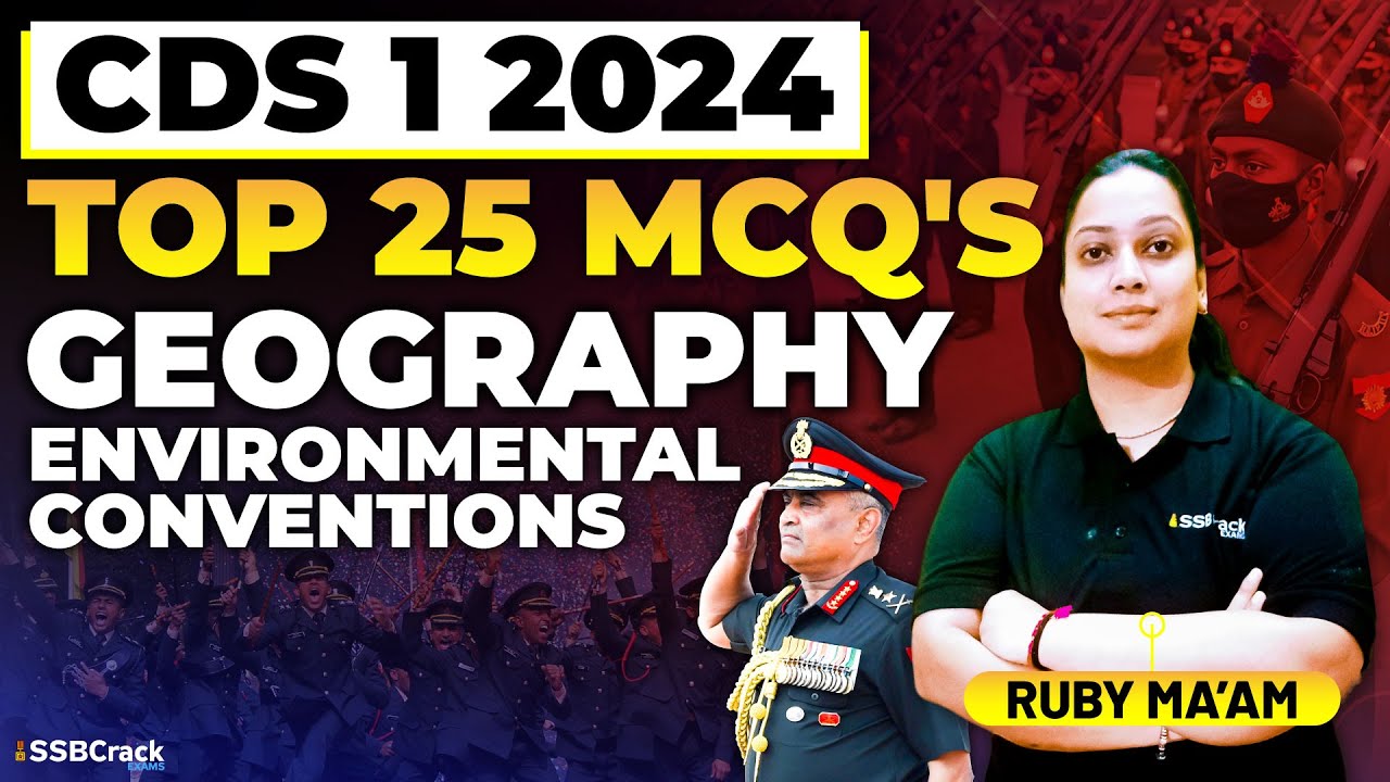 Top 25 MCQ's Environmental Conventions | | Geography | CDS 1 2024 ...