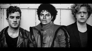 The Only Thriller I've Seen (Michael Jackson x Darkside)