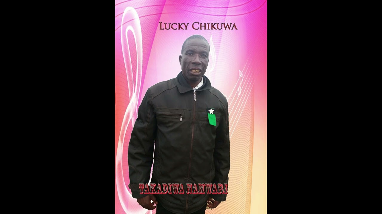 Lucky Chikuwa - Takadiwa naMwari (Official Audio) - YouTube