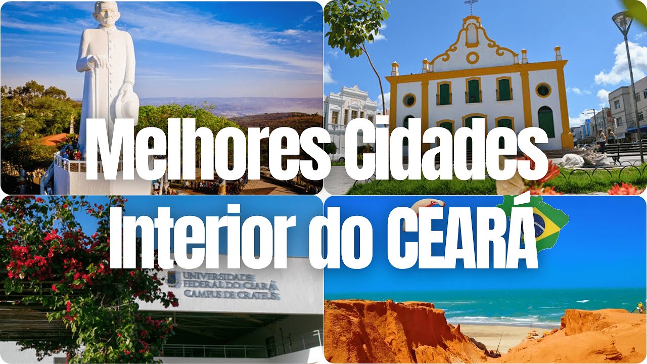 10 Melhores Cidades do Interior do Ceará para Morar