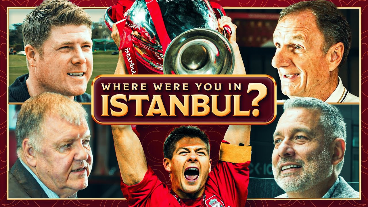 WHERE WERE YOU IN ISTANBUL? | Liverpool Fans & Legends Recall The Miracle of Istanbul 20 Years on!