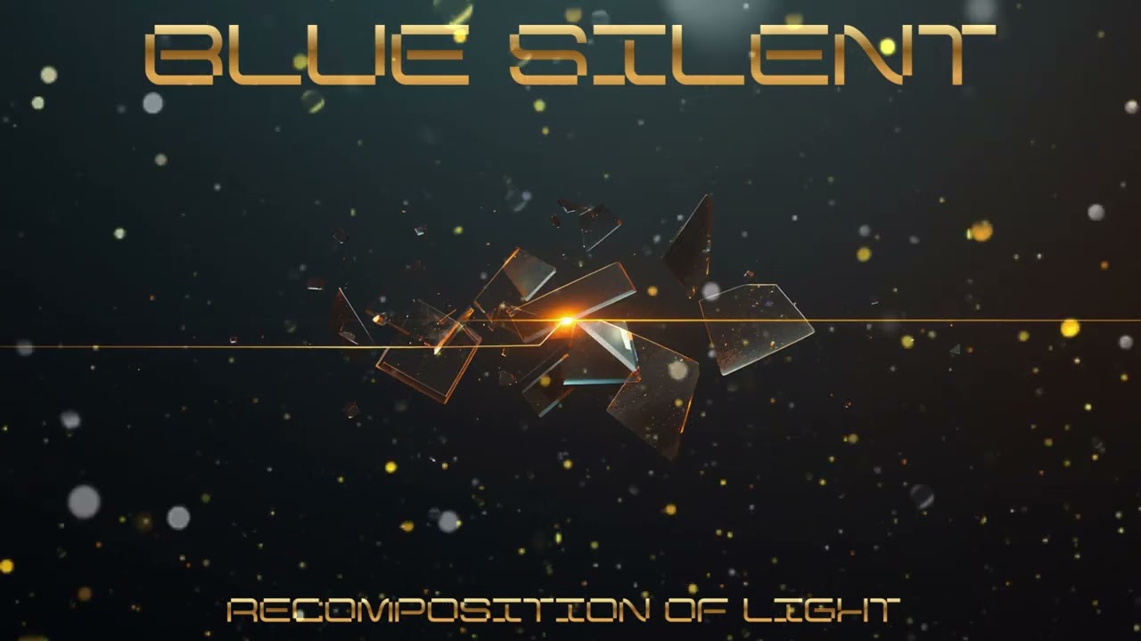 BLUE SILENT | Recomposition Of Light [Full Album] Progressive Rock