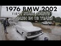 BARN FIND 1976 BMW 2002 FULL RESTORATION