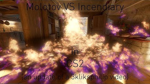 CS2 - Molotov VS Incendiary Grenade (outdated, yipee)
