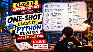 Class 12 CS Mid-Term 🚨 ONE-SHOT Class 11 Python Revision | CBSE 2026 PYQs | LIVE