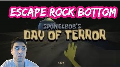 ESCAPE ROCK BOTTOM | Spongebob