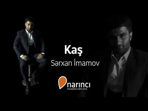 Sərxan İmanov - Kaş (Official Audio)