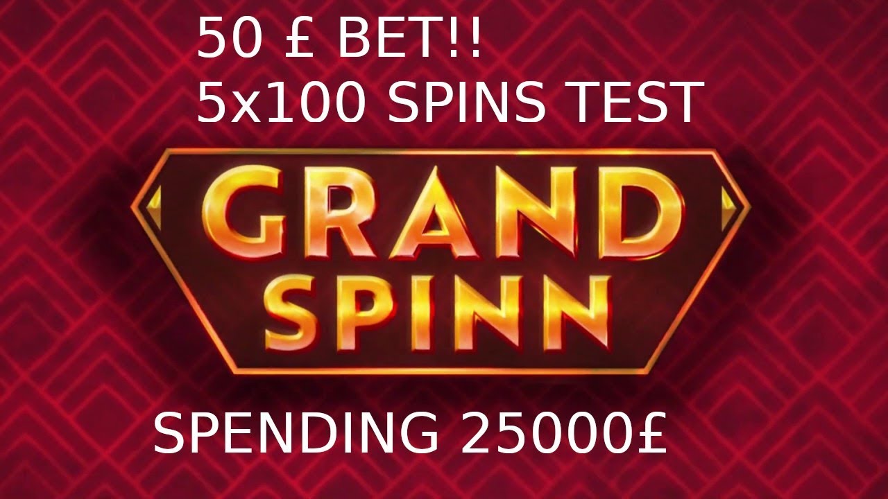 GRAND SPINN SLOT! HIGH ROLLER 50£. 5 TIMES x 100 SPINS. What is reasult?!